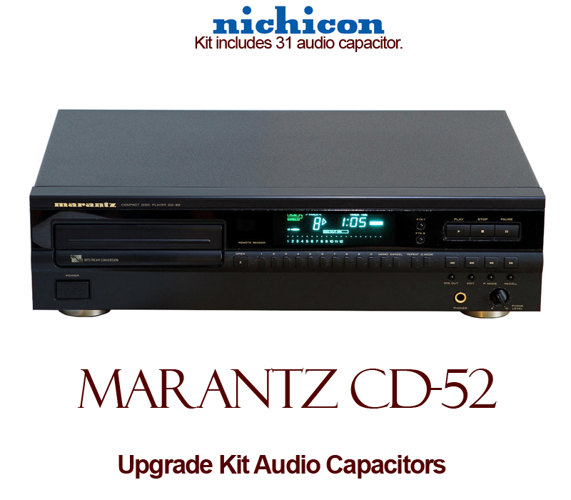 Marantz CD-52 / MkII Upgrade Kit Audio Capacitors