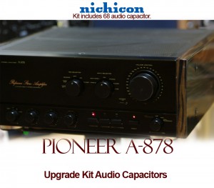 Pioneer a-878 Upgrade Kit Audio Capacitors