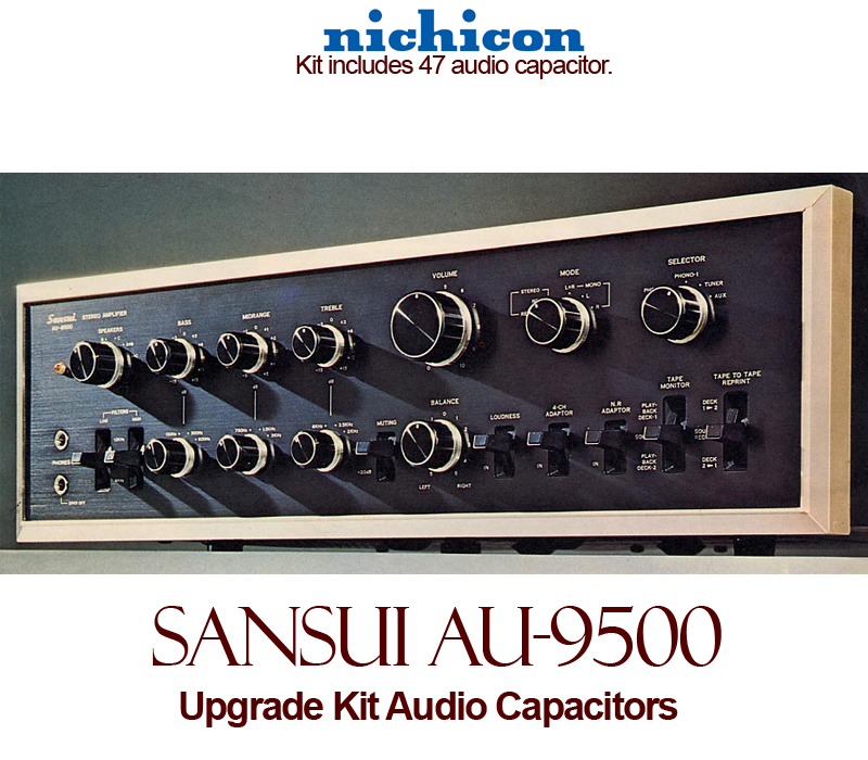 Sansui AU-9500 Upgrade Kit Audio Capacitors