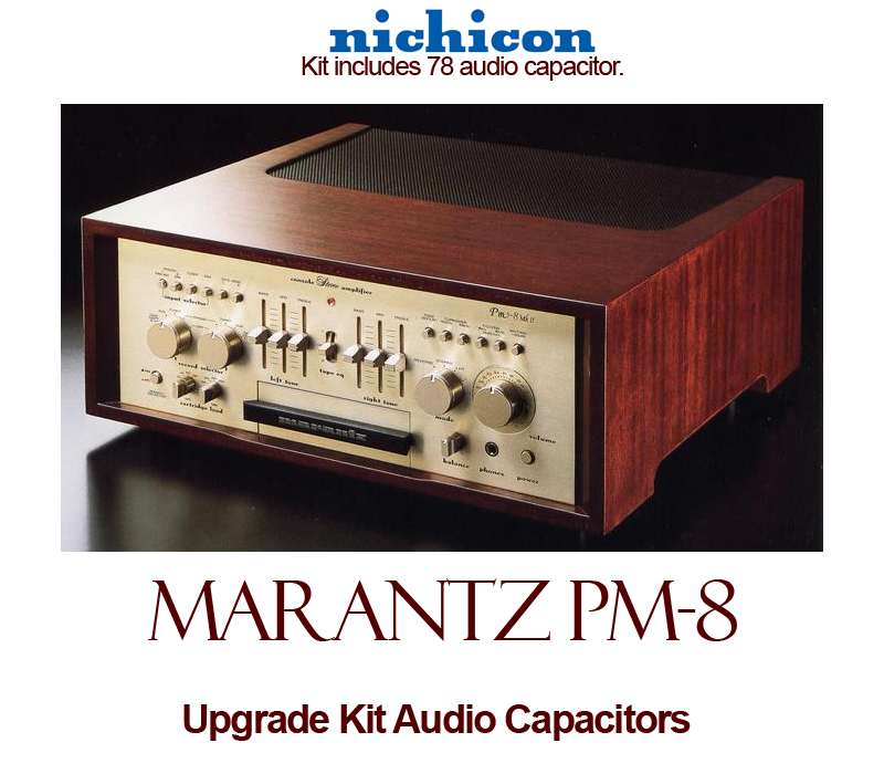 Marantz PM-8 Upgrade Kit Audio Capacitors