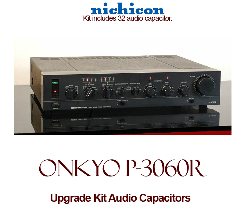 Onkyo P-3060R Upgrade Kit Audio Capacitors