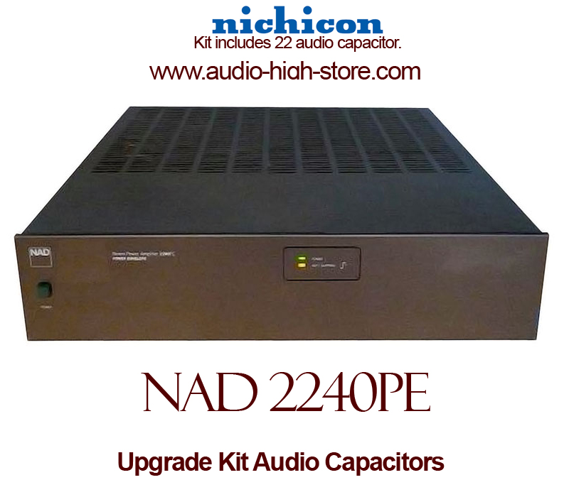 NAD 2240PE Upgrade Kit Audio Capacitors
