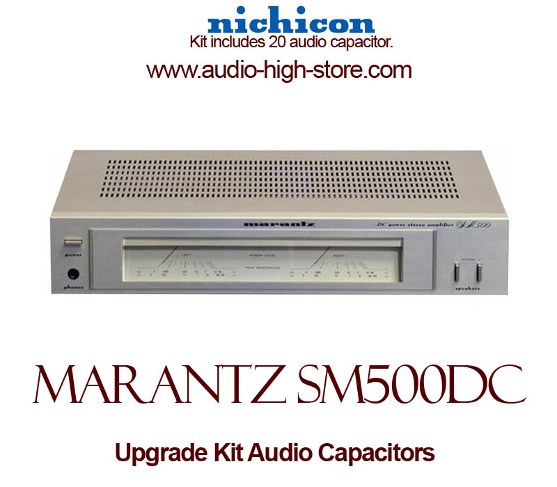 Marantz SM500DC Upgrade Kit Audio Capacitors