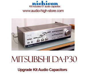 Mitsubishi DA-P30 Upgrade Kit Audio Capacitors