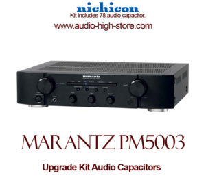 Marantz PM5003 Upgrade Kit Audio Capacitors