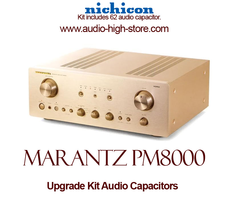 Marantz PM8000 Upgrade Kit Audio Capacitors