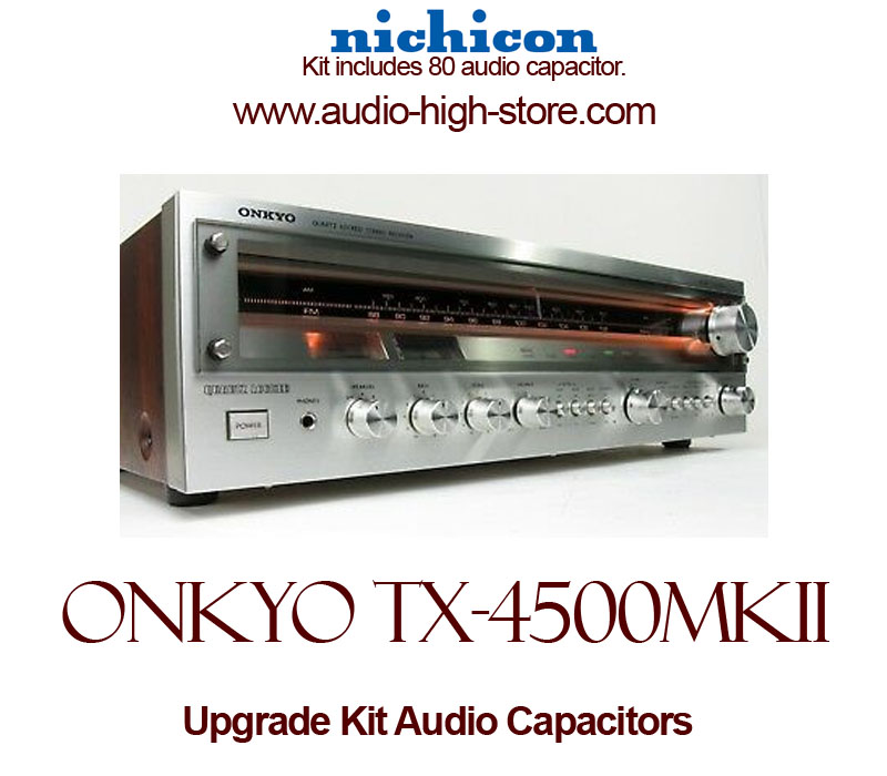 Onkyo TX-4500MkII Upgrade Kit Audio Capacitors