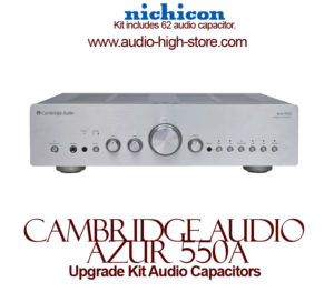 Cambridge Audio Azur 550A Upgrade Kit Audio Capacitors