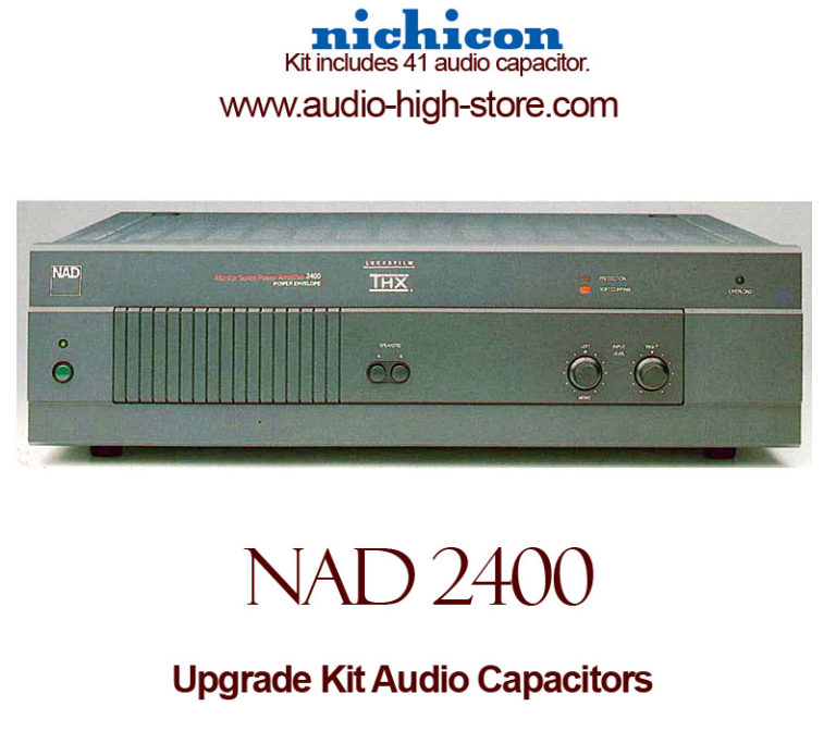 NAD 2400 Upgrade Kit Audio Capacitors