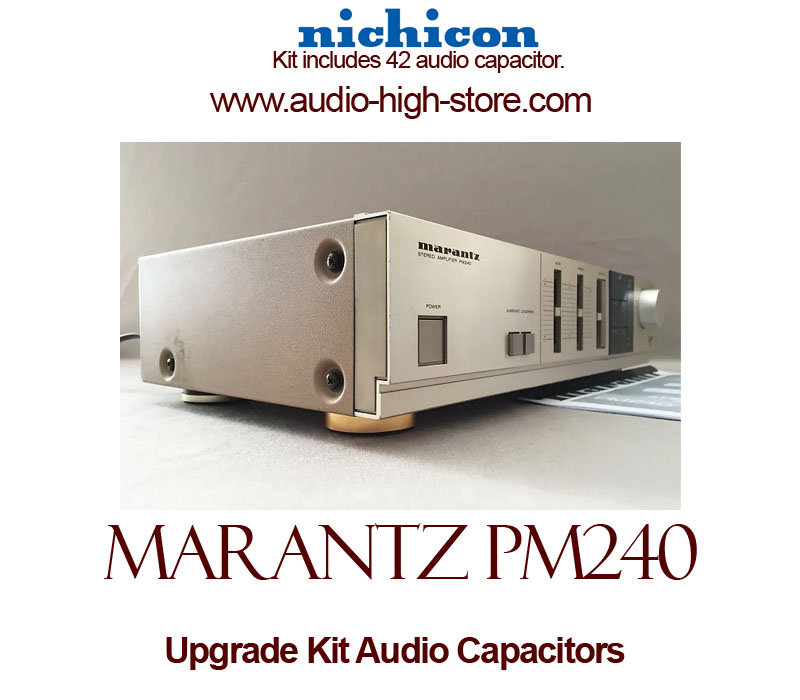Marantz PM240 Upgrade Kit Audio Capacitors