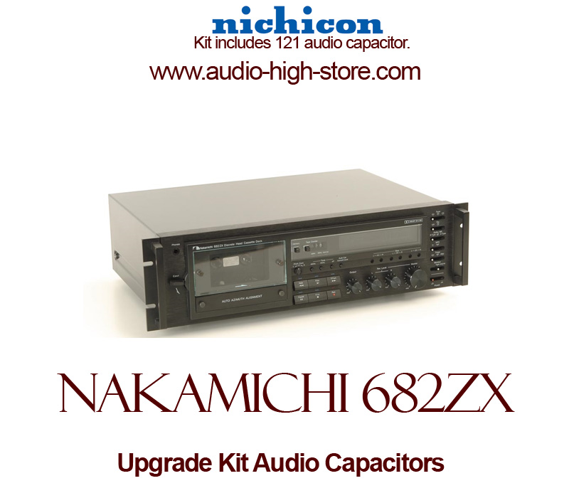 Nakamichi 682ZX Upgrade Kit Audio Capacitors